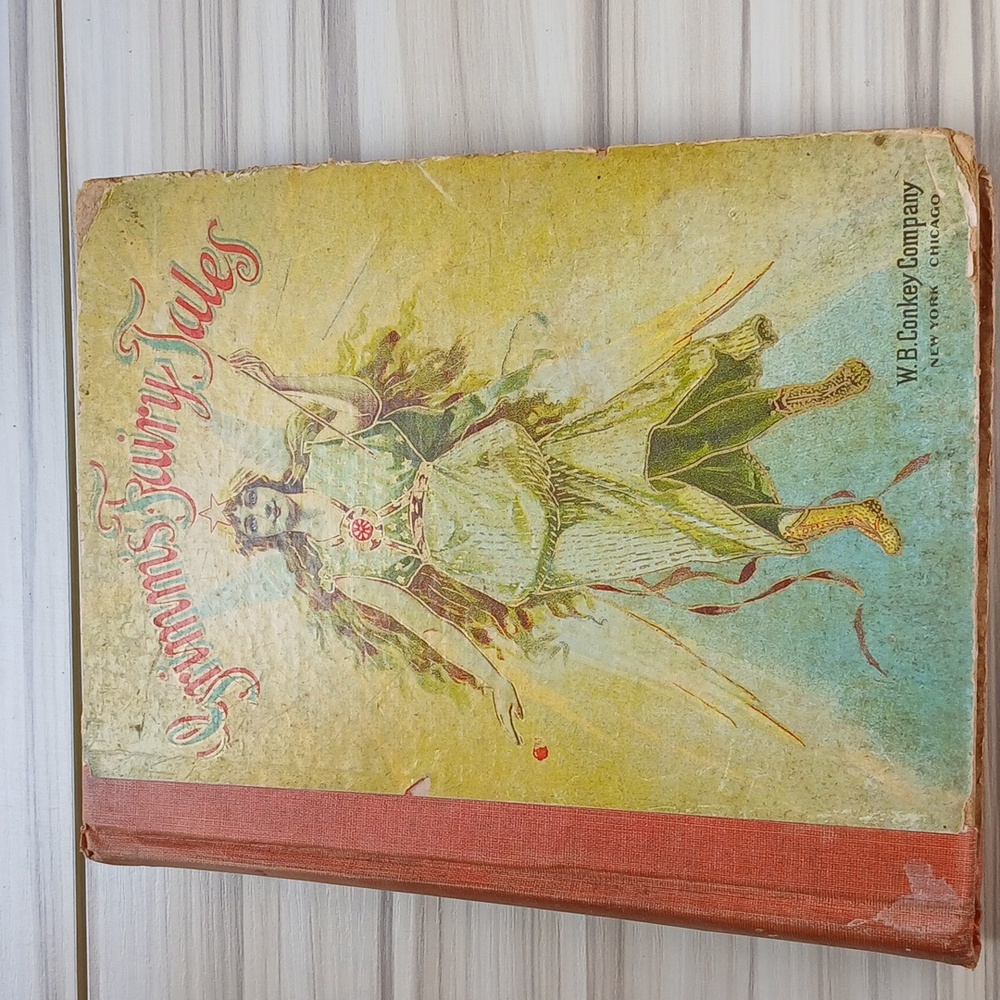 Old Grimm’s Fairy Tales by Brothers Grimm,  W.B Conkey Company.